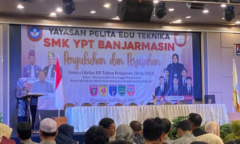 Perpisahan dan Pengukuhan Siswa Kelas XII SMKS YPT Banjarmasin, Pemprov Kalsel : Terus belajar, Berinovasi, Dan Ciptakan Lapangan Kerja