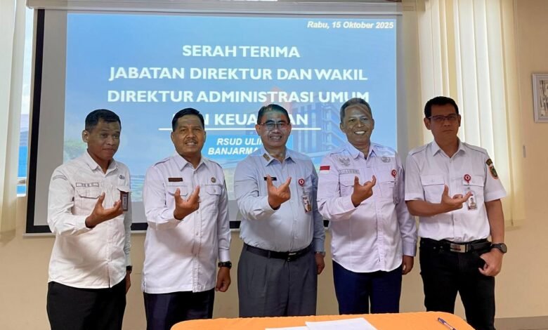 Sertijab Direktur RSUD Ulin, Momentum Perkuat Sinergi dan Profesionalisme Pelayanan