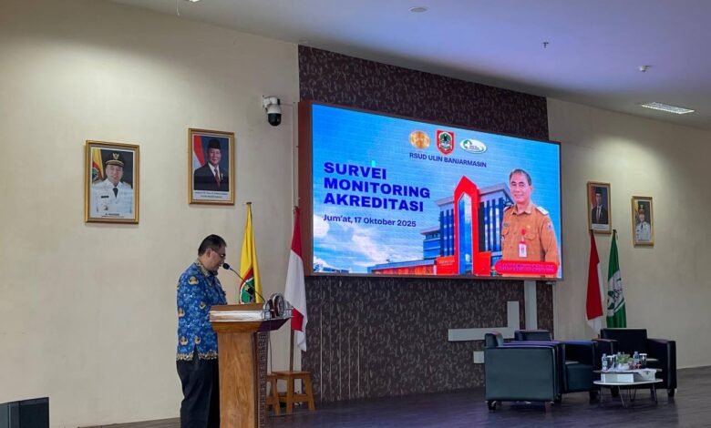 RSUD Ulin Banjarmasin Jalani Survei Monitoring Akreditasi Kedua, Siap Mantapkan Mutu Layanan