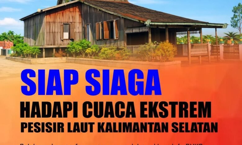 BPBD Kalsel Imbau Warga Pesisir Siaga Hadapi Cuaca Ekstrem