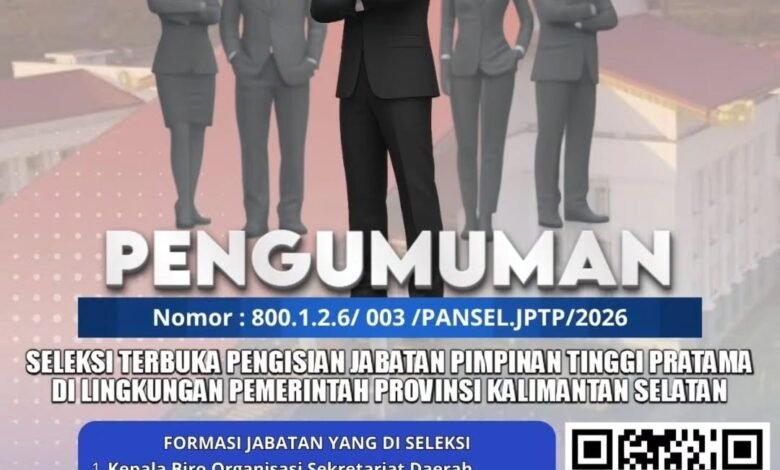 Seleksi JPT Pratama Resmi Dibuka, Pemprov Kalsel Gelar Seleksi Terbuka Secara Transparan