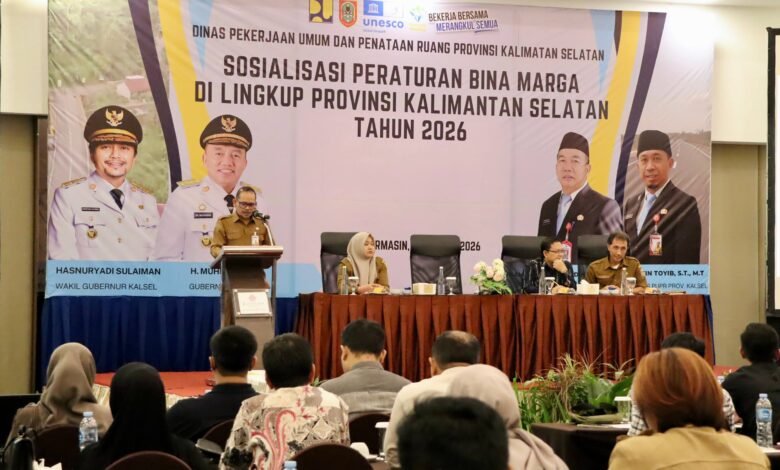 PUPR Kalsel Perkuat Pemahaman Regulasi Melalui Sosialisasi Peraturan Bina Marga 2026